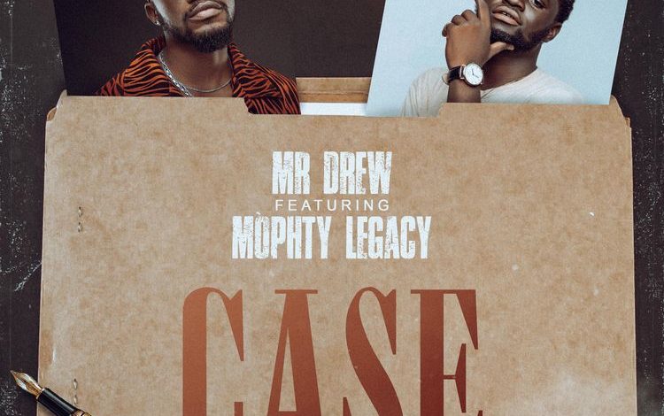 Mr Drew - Case (Remix) Ft. Mophty
