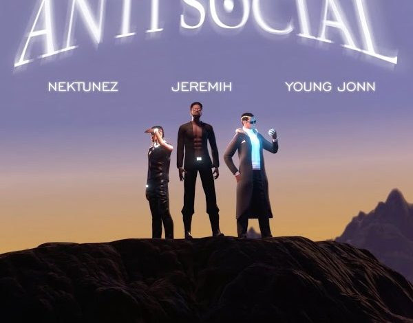 Nektunez - Anti Social Official Ft Jeremih & Young Jonn