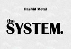 Rashid Metal - The System