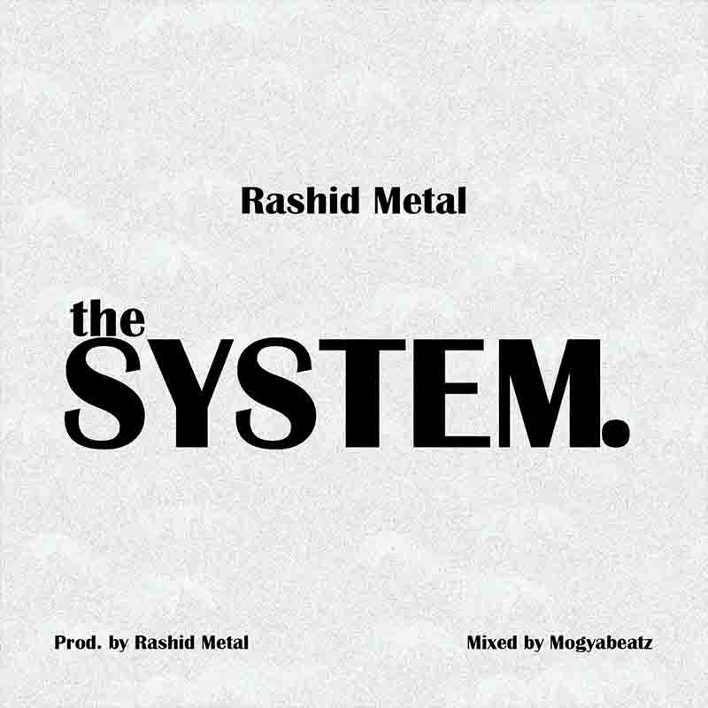 Rashid Metal - The System
