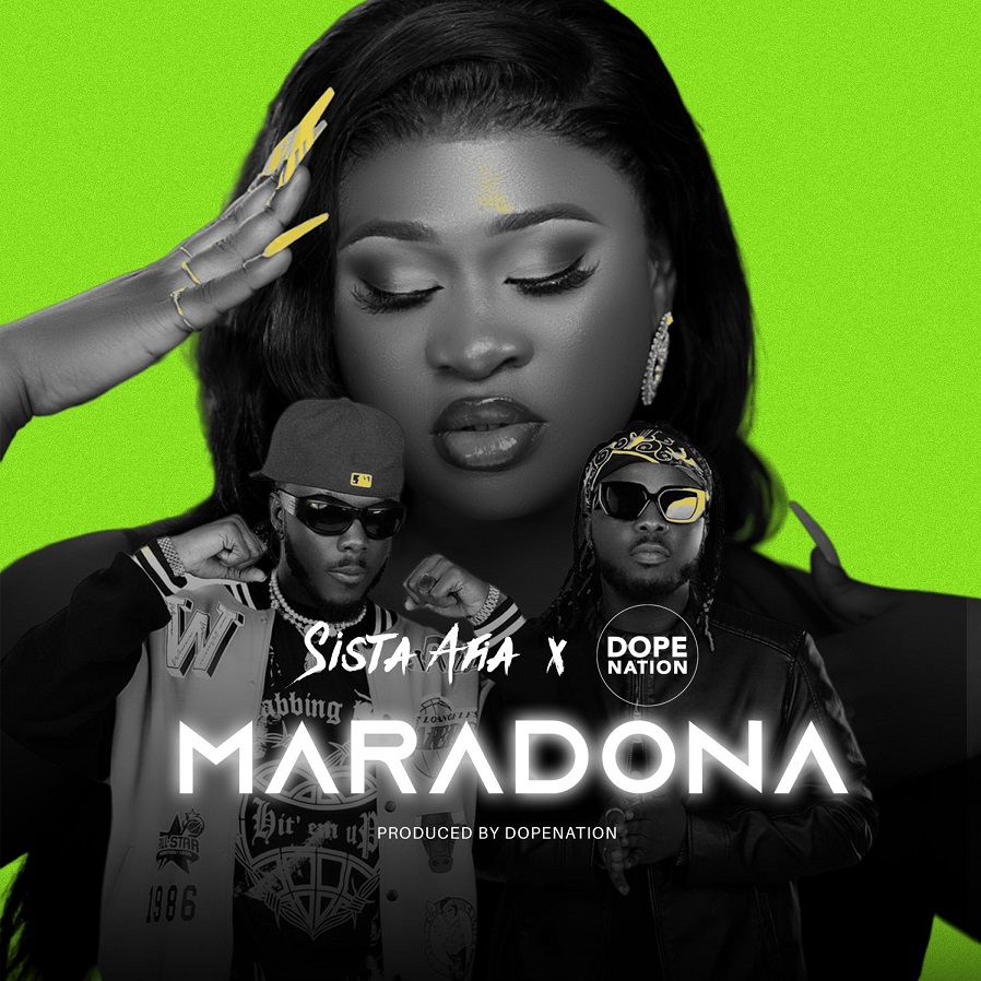 Sista Afia - Maradona ft DopeNation
