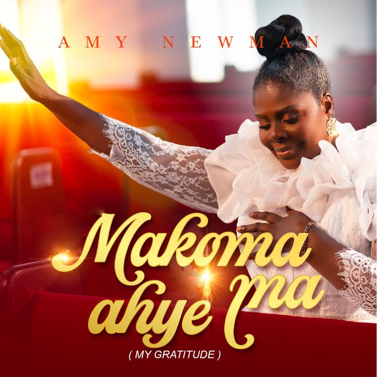 Amy Newman - Makoma Ahye Ma (My Gratitude)
