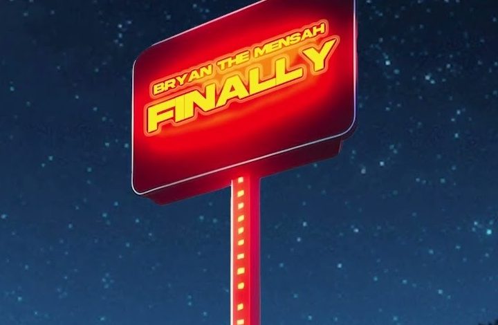 Bryan The Mensah - Finally