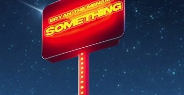 Bryan The Mensah - Something