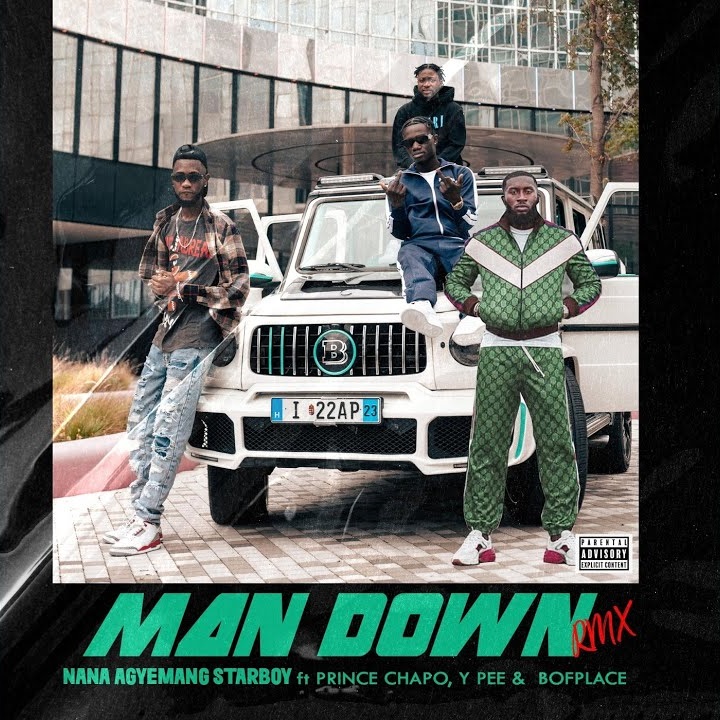 Nana Agyemang Starboy - Man Down Remix ft Ypee