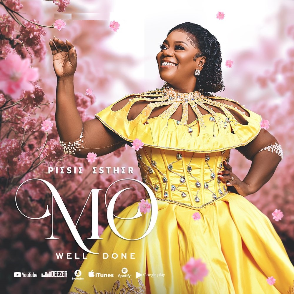 Piesie Esther – Mo (Well Done)