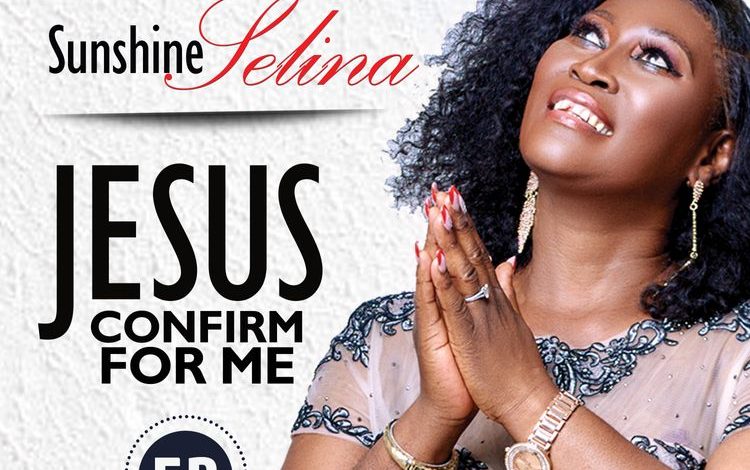 Sunshine Selina - Confirm Ft Joyce Blessing