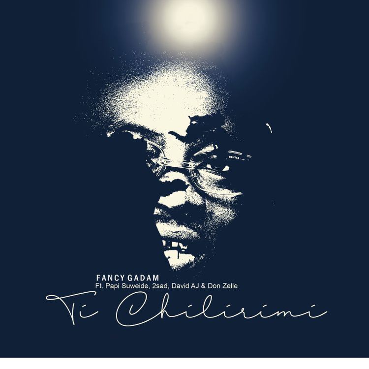 Fancy Gadam - Ti Chilirimi Ft. Papi Suweide, 2sad, David AJ & Don Zelle
