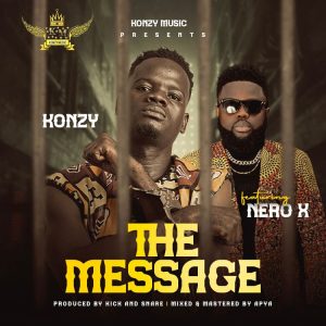 Konzy - The Message ft Nero X