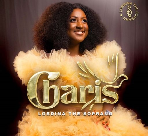 Lordina The Soprano - Charis