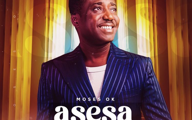 Moses OK - Asesa (It Has Changed)