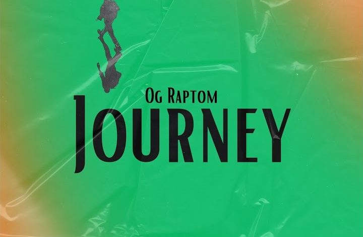 OG Raptom - Journey