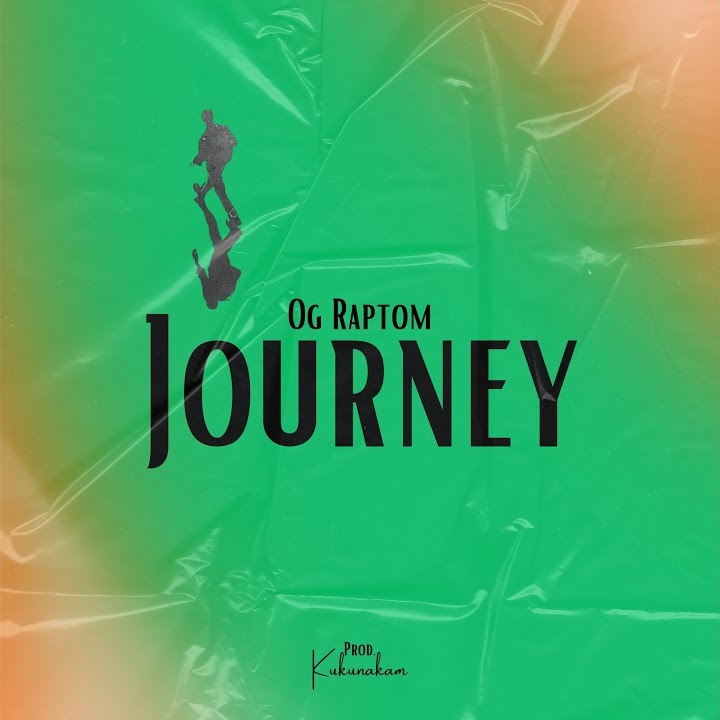 OG Raptom - Journey