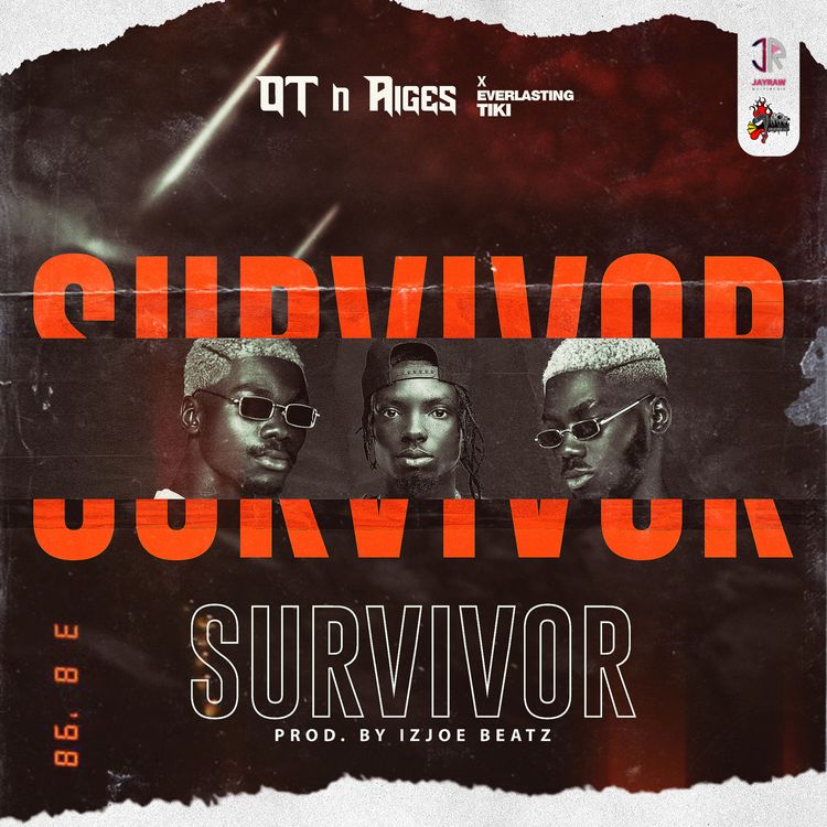 OT n Aiges - Survivor Ft. Everlasting Tiki