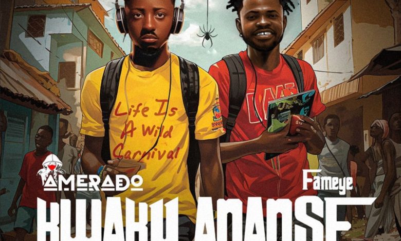 Amerado - Kwaku Ananse (Remix) Ft. Fameye