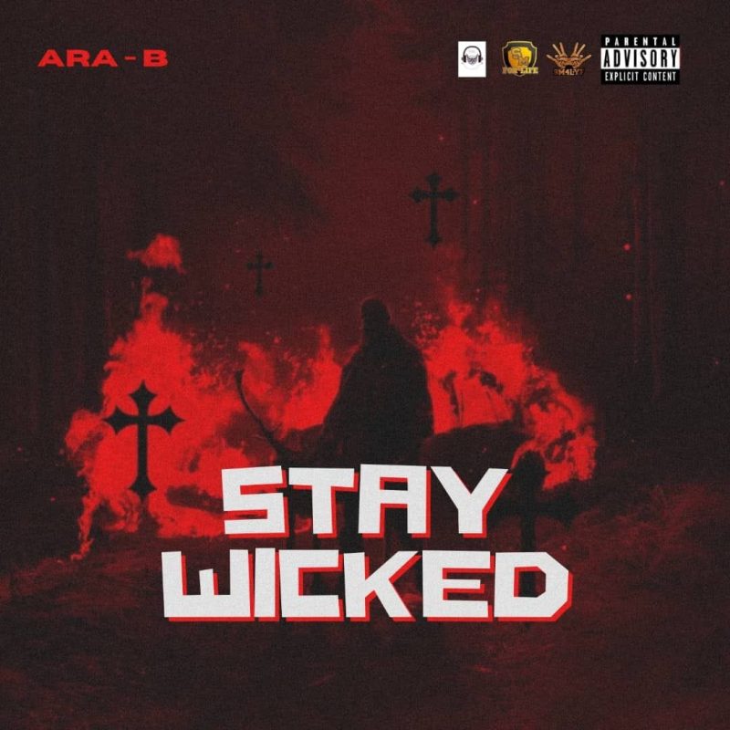 Ara-B - Stay Wicked