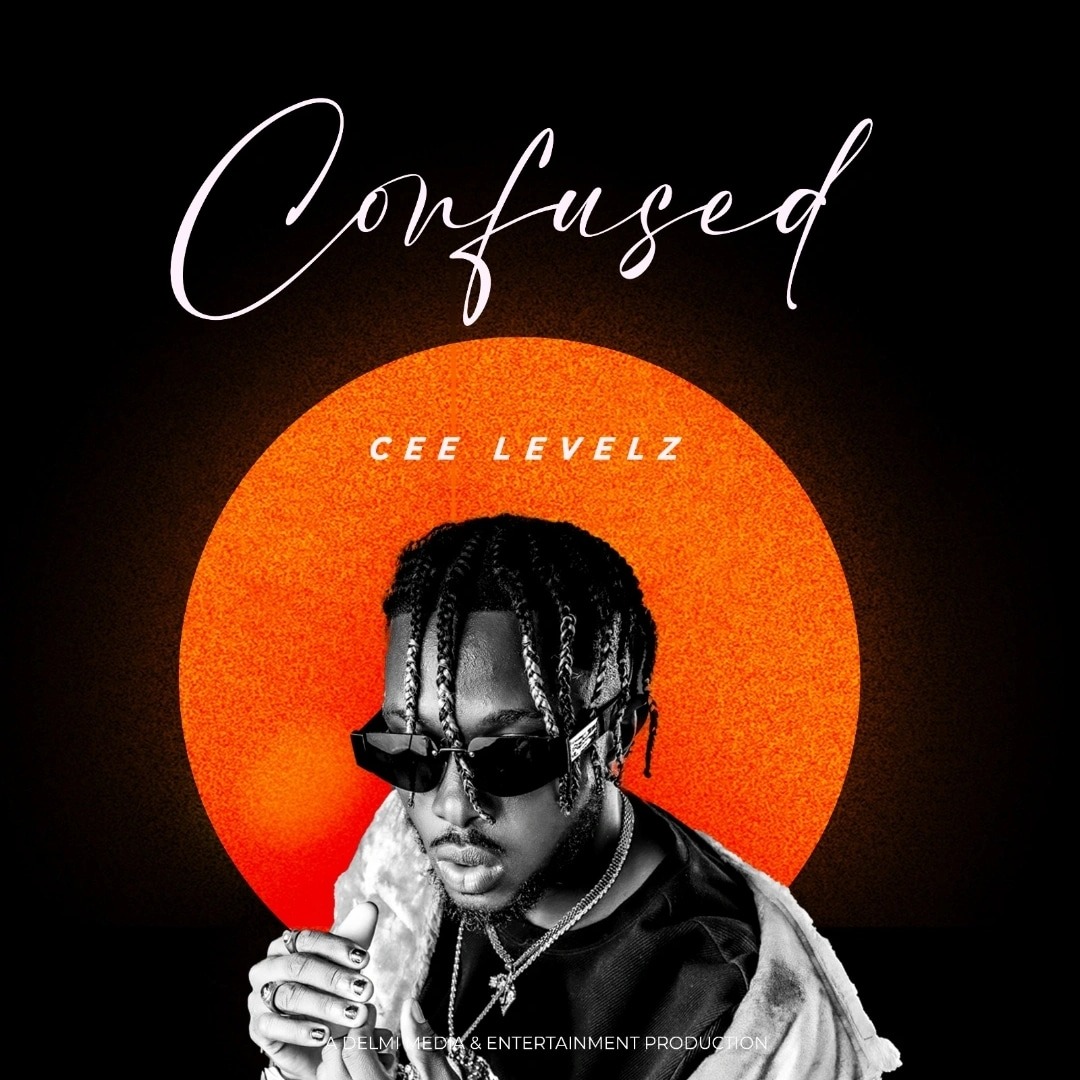 Cee Levelz - Confused