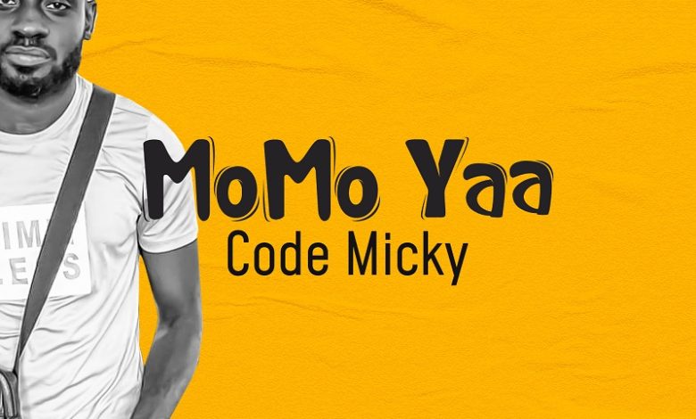 Code Micky - Momo Yaa