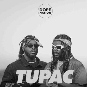 DopeNation - Tupac