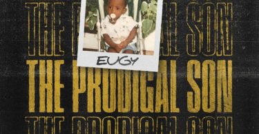 Eugy-The-Prodigal-Son-Album