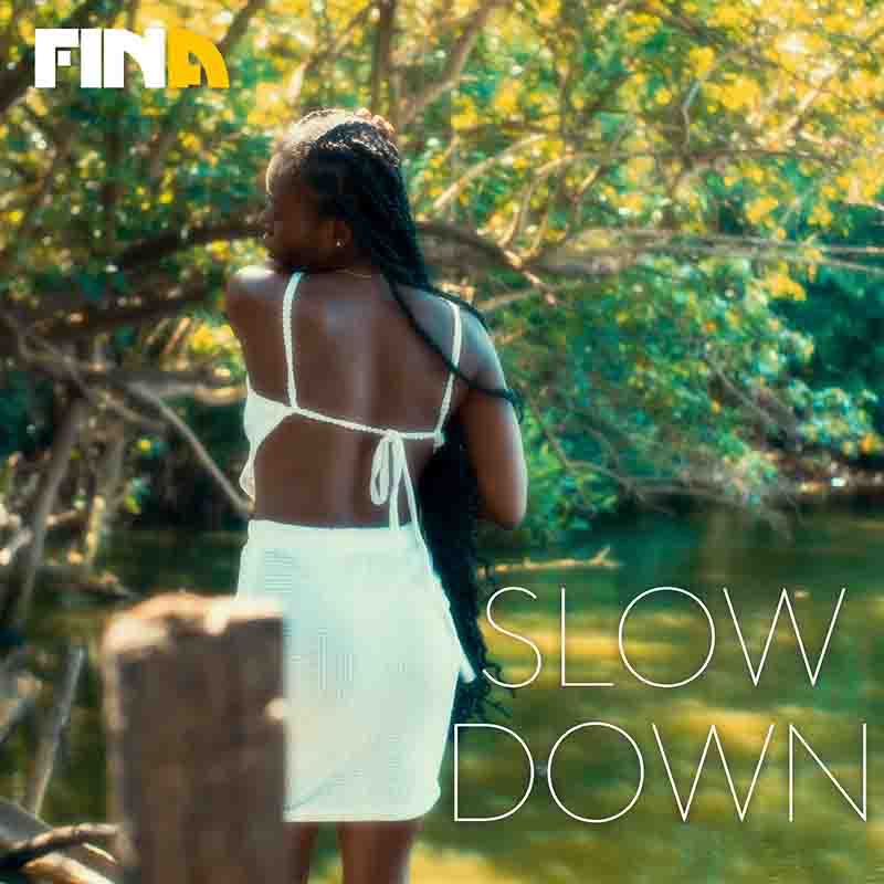 Fina GH - Slow Down