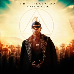 Flowking-Stone-The-Decision-Album