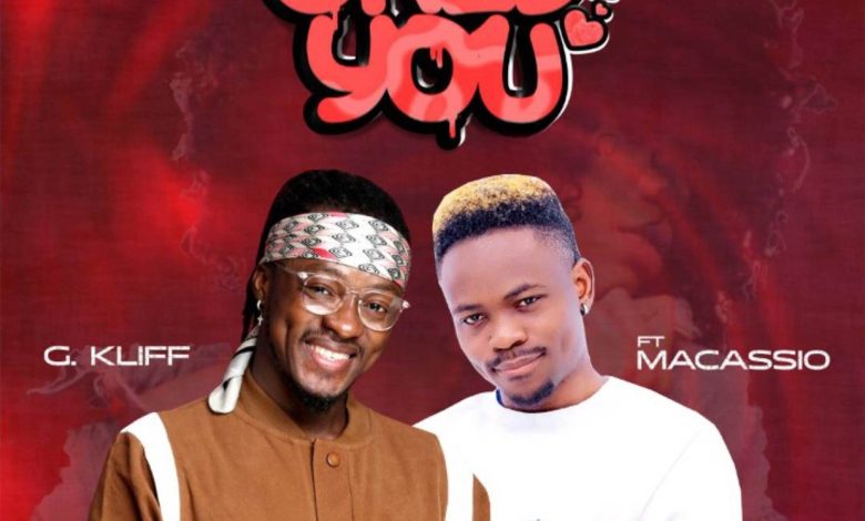 G-Kliff - Only You Ft Maccasio