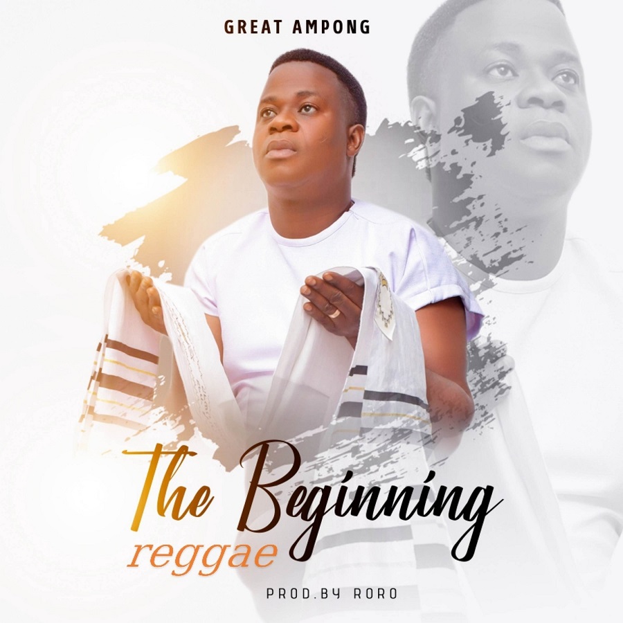 Great Ampong - The Beginning (Reggae Version)