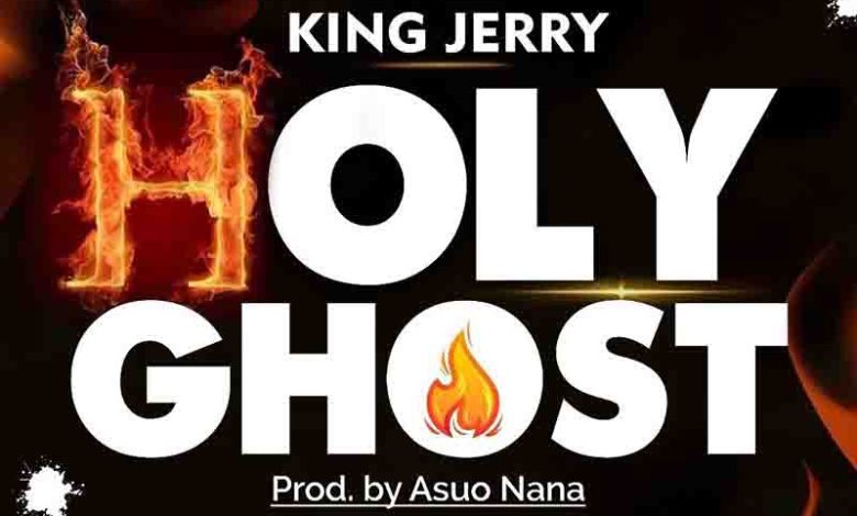 King Jerry - Holy Ghost