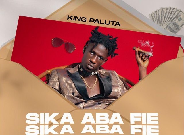 King Paluta - Sika Aba Fie