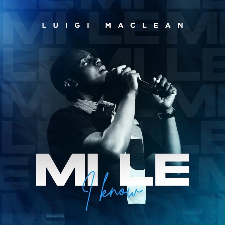 Luigi Maclean - Mi Le (I Know)