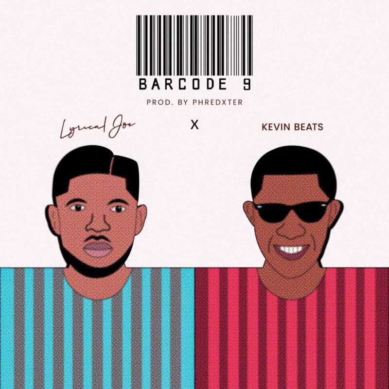 Lyrical Joe - BarCode 9 Ft. Kevin Beats