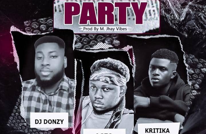 DJ Donzy - Party Ft. Aces & Kritikal