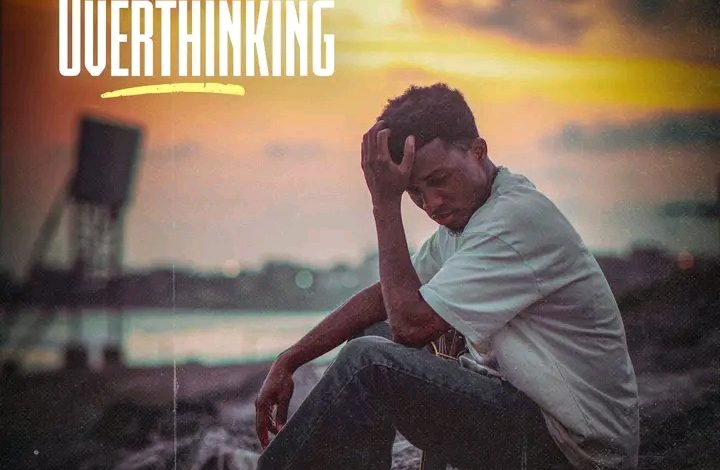 Kofi Kinaata - Overthinking