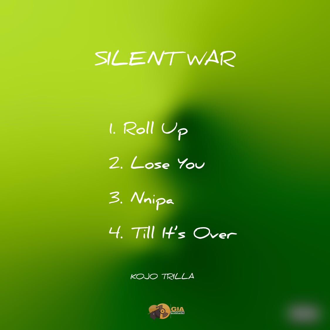 Kojo Trilla Silent War (Full EP)