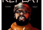 Kwame Yogot - Replay