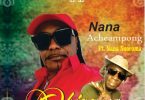 Nana Acheampong Ft. Nsoroma - Obiaa Pe