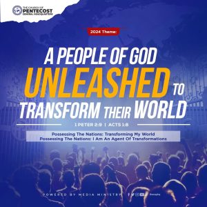 The Church Of Pentecost - 2024 Theme Song