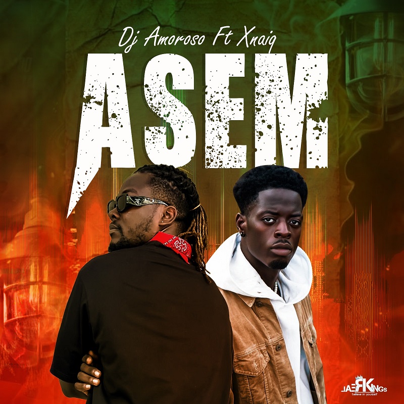 DJ Amoroso - Asem Ft. Xnaiq