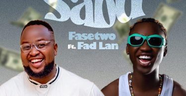 Fasetwo - Sabu Ft. Fad Lan