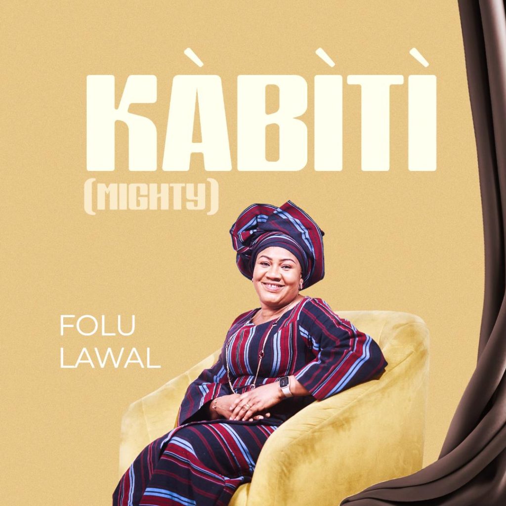 Folu Lawal - Kabiti (Mighty)