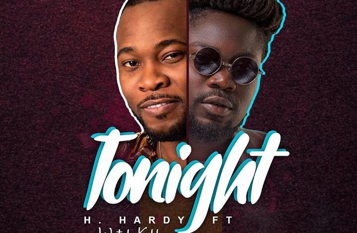 H.Hardy - Tonight Ft. Wutah Kobby