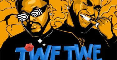 Kizz Daniel - Twe Twe (Remix) Ft Davido