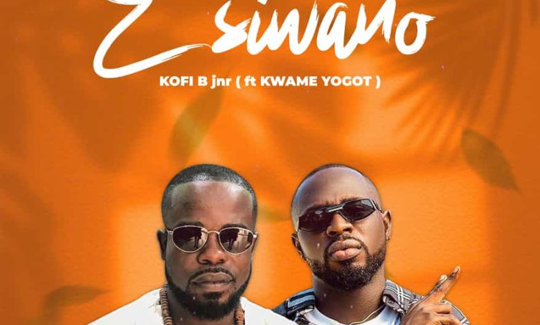 Kofi B Jnr - Esiwano Ft Kwame Yogot