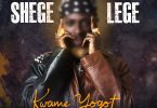 Kwame Yogot - Shegelege