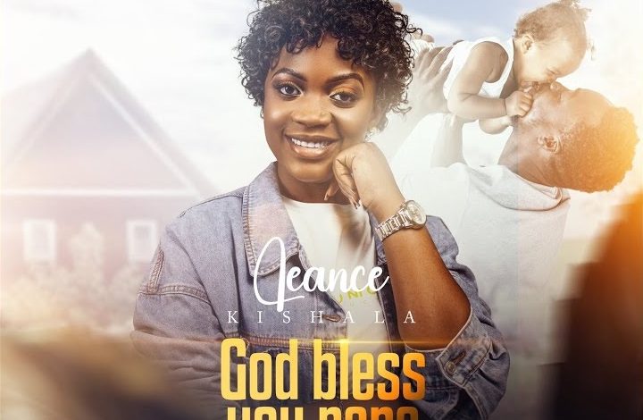 Leance Kishala - God Bless You Papa