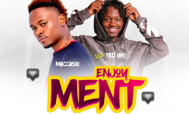 Maccasio - Enjoyment Ft. FadLan