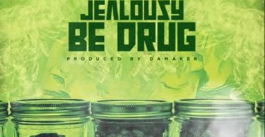 Shatta Wale - Jealousy Be Drug