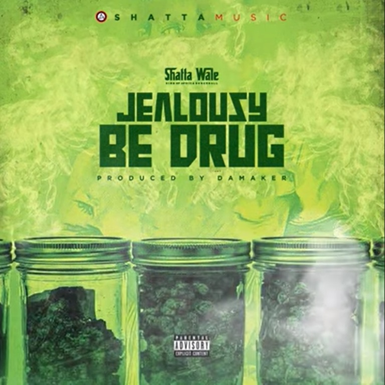 Shatta Wale - Jealousy Be Drug