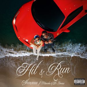 Shenseea - Hit & Run Ft. Masicka, Di Genius
